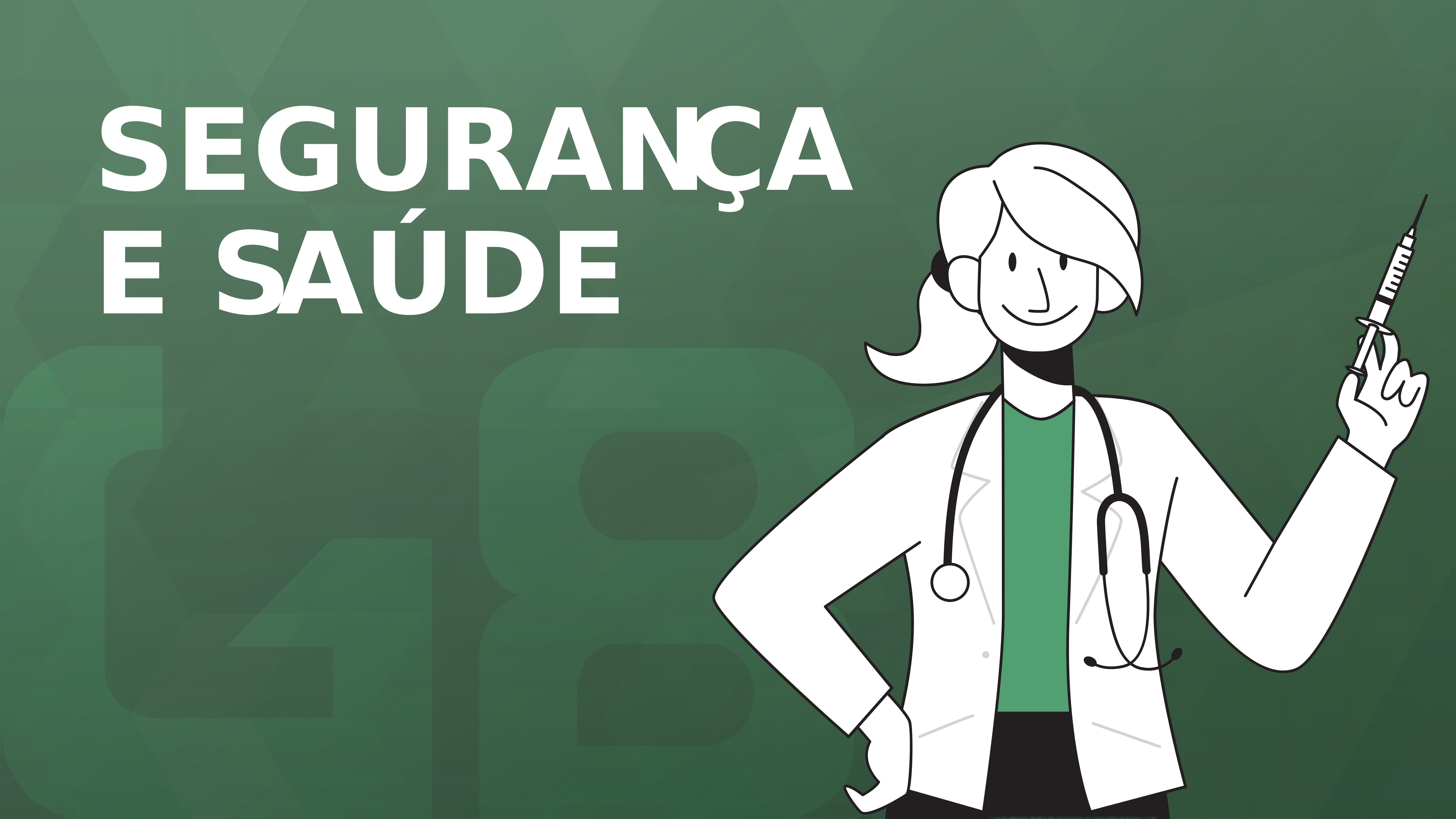 Segurança e Saúde Segurança e Saúde